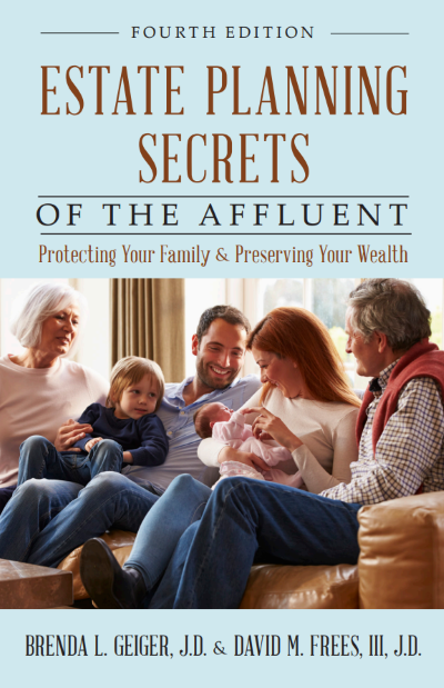Estate Planning Secrets of the Affluent, Third Edition