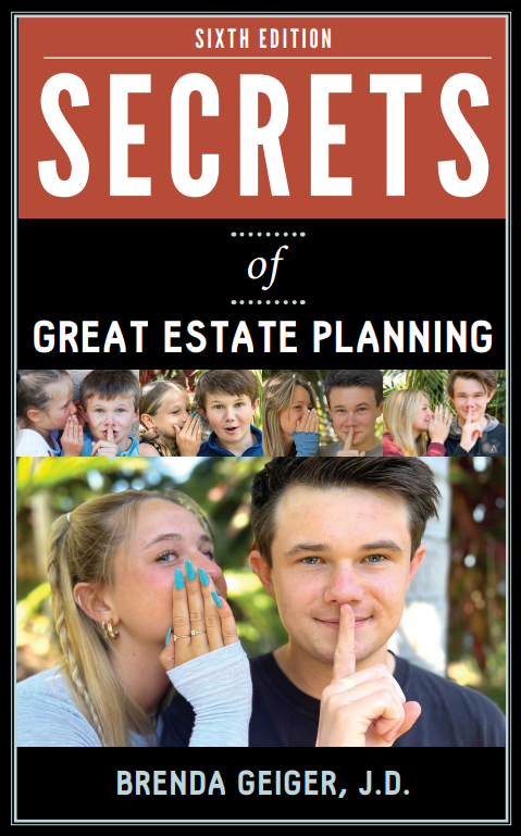 Secrets of Great Estate Planning, Sixth Edition