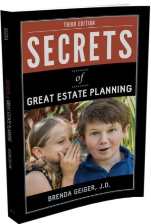 Secrets of Great Estate Planning, Third Edition
